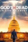 God’s Not Dead: In God We Trust