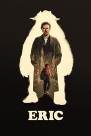 Eric: Season 1